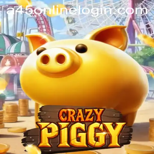 Introduction to CrazyPiggy: A45 Online Login and Game Rules